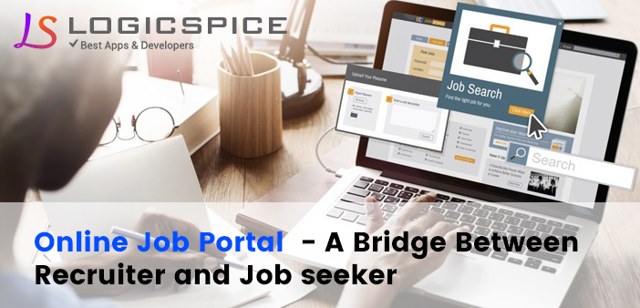Online Job Portal  - A Bridge Between Recruiter and Job seeker