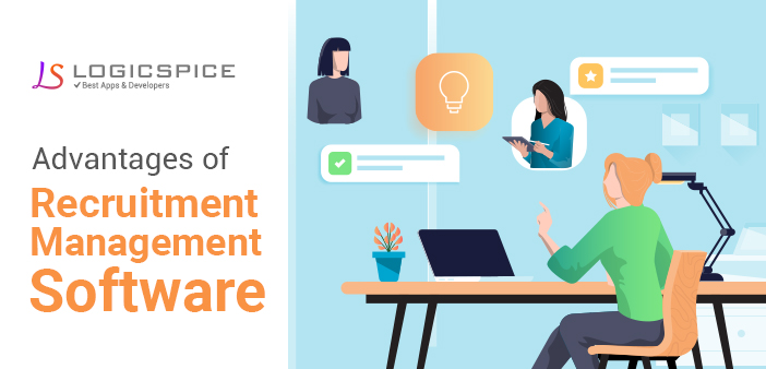 Advantages of using Recruitment Management Software