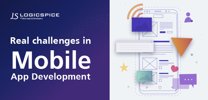 Real challenges in mobile app development