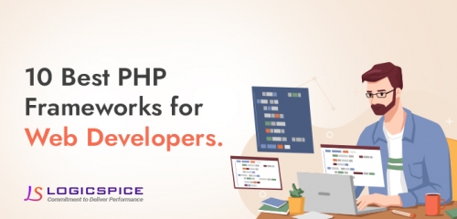 10 Best PHP Frameworks for Web Developers