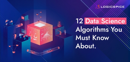 12 Algorithms every Data Scientist should know